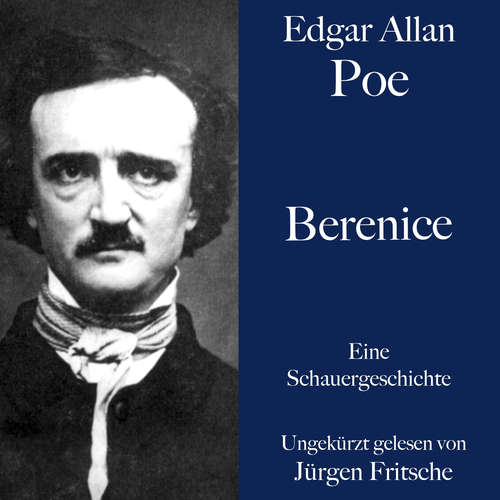 Hoerbuch Berenice - Edgar Allan Poe - Jürgen Fritsche