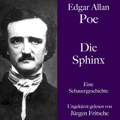 Hoerbuch Die Sphinx - Edgar Allan Poe - Jürgen Fritsche