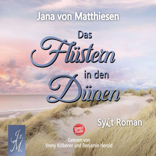Hoerbuch Das Flüstern in den Dünen - Jana von Matthiesen - Benjamin Herold