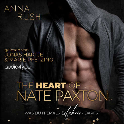 Hoerbuch The Heart of Nate Paxton - Anna Rush - Jonas Hartje