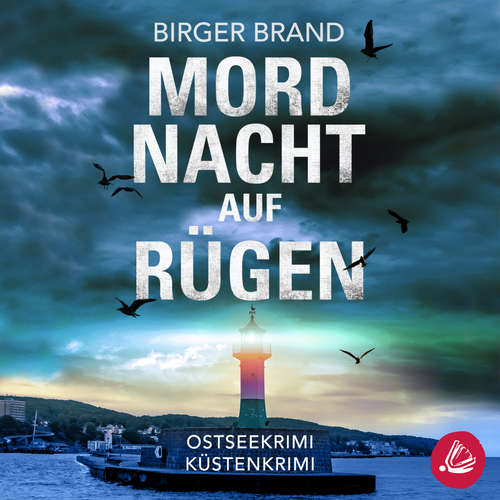 Hoerbuch Mordnacht auf Rügen: Ostseekrimi - Küstenkrimi - Birger Brand - Martin Wilbers