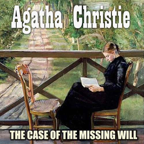 Audiobook The Case of the Missing Will - Agatha Christie - Peter Coates