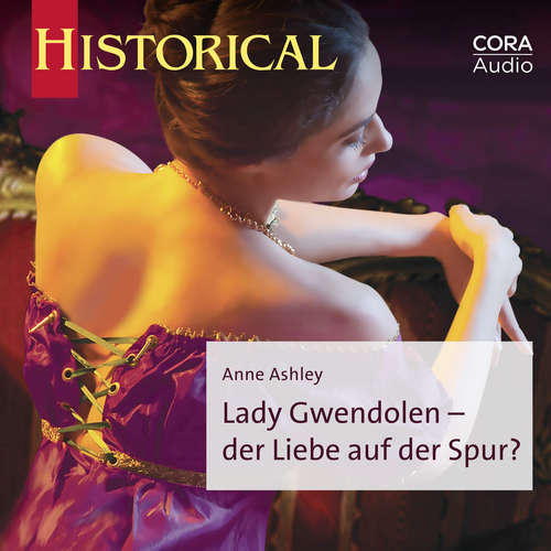 Hoerbuch Lady Gwendolen - der Liebe auf der Spur? - Anne Ashley - Birgit Stolz