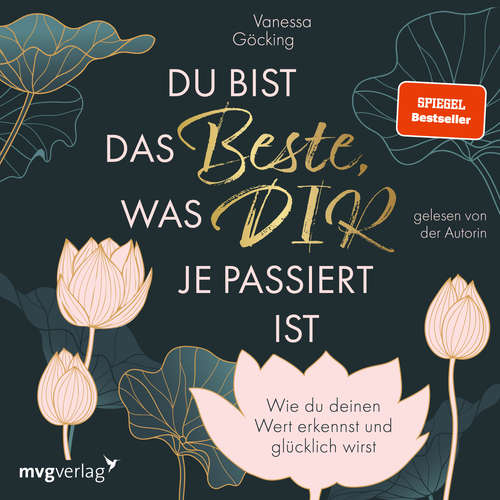 Hoerbuch Du bist das Beste, was dir je passiert ist - Vanessa Göcking - Vanessa Göcking