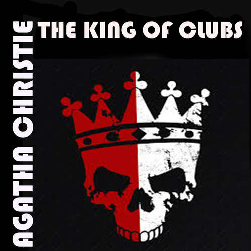 Audiobook The King of Clubs - Agatha Christie - Peter Coates