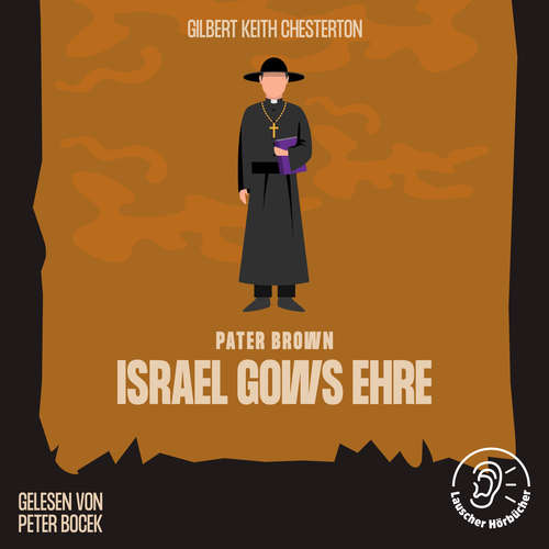 Hoerbuch Israel Gows Ehre - Gilbert Keith Chesterton - Peter Bocek