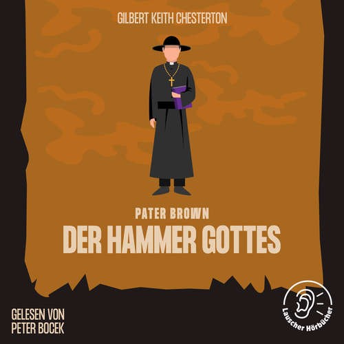 Hoerbuch Der Hammer Gottes - Gilbert Keith Chesterton - Peter Bocek
