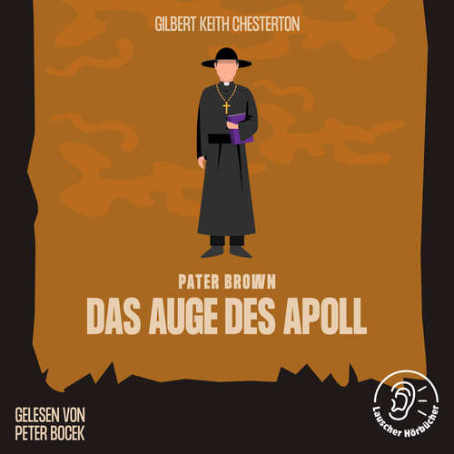 Hoerbuch Das Auge des Apoll - Gilbert Keith Chesterton - Peter Bocek