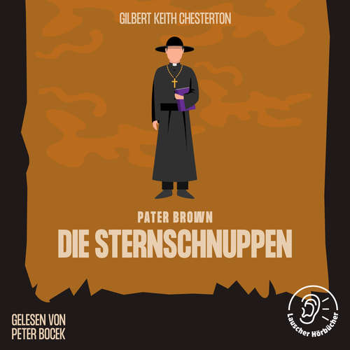 Hoerbuch Die Sternschnuppen - Gilbert Keith Chesterton - Peter Bocek