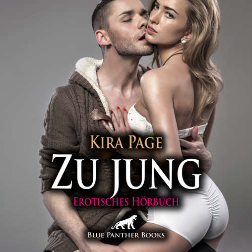 Hoerbuch Zu jung / Erotik Audio Story / Erotisches Hörbuch - Kira Page - Olivia de Martini