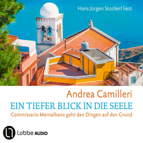 Hoerbuch Ein tiefer Blick in die Seele - Commissario Montalbano, Band 26 - Andrea Camilleri - Hans Jürgen Stockerl