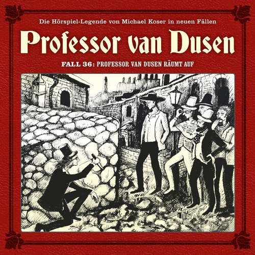 Hoerbuch Professor van Dusen, Die neuen Fälle, Fall 36: Professor van Dusen räumt auf - Marc Freund - Bernd Vollbrecht