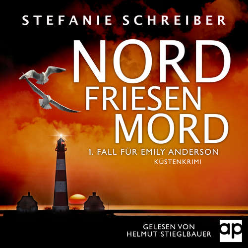Hoerbuch Nordfriesenmord - Stefanie Schreiber - Helmut Stieglbauer