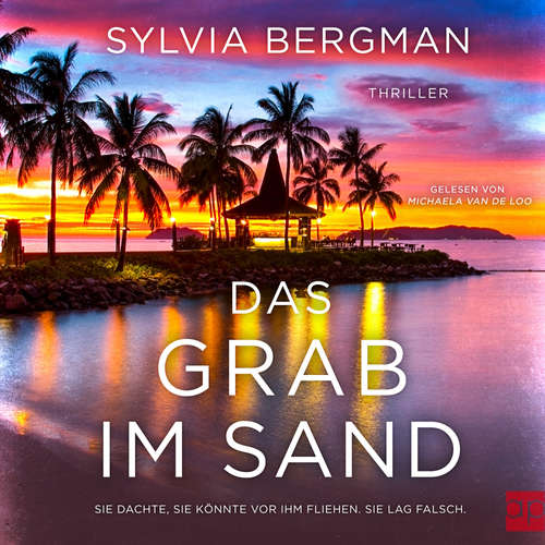 Hoerbuch Das Grab im Sand - Sylvia Bergman - Michaela van de Loo