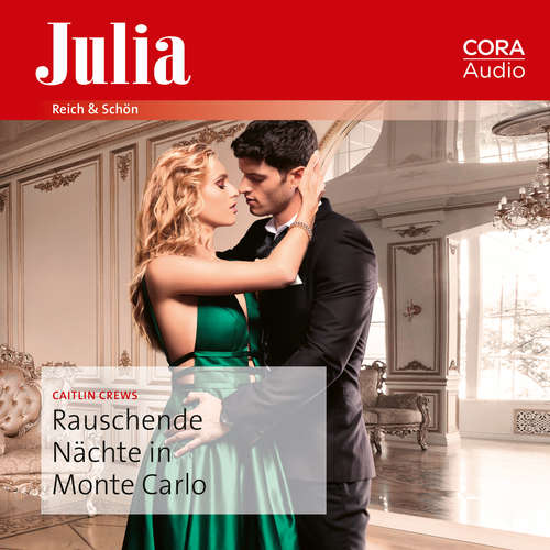 Hoerbuch Rauschende Nächte in Monte Carlo - Caitlin Crews - Lena Wolff
