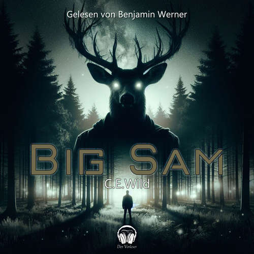 Hoerbuch Big Sam - C.E.Wild - Benjamin Werner