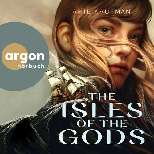Hoerbuch The Isles of the Gods - Amie Kaufman - Christiane Marx