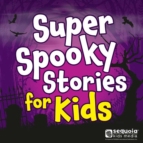 Audiobook Super Spooky Stories for Kids Collection - Sequoia Children's Publishing - Pamela Gregory