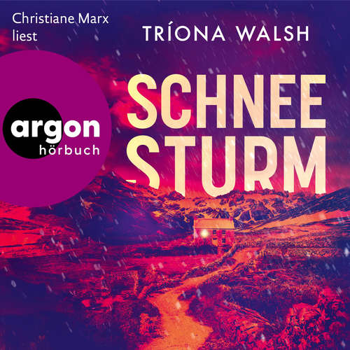 Hoerbuch Schneesturm - Tríona Walsh - Christiane Marx