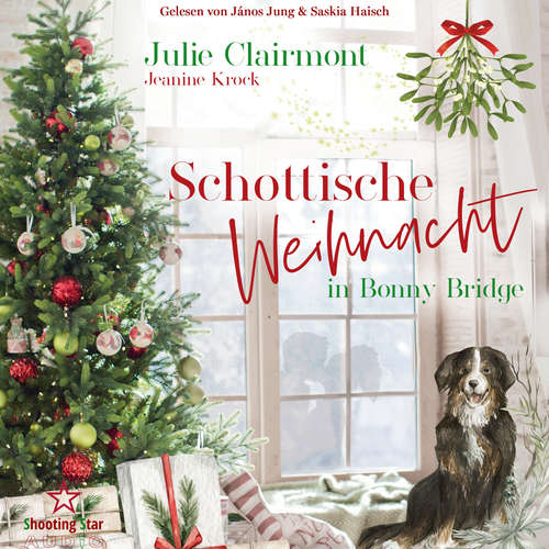 Hoerbuch Schottische Weihnacht in Bonny Bridge - Julie Clairmont - János Jung