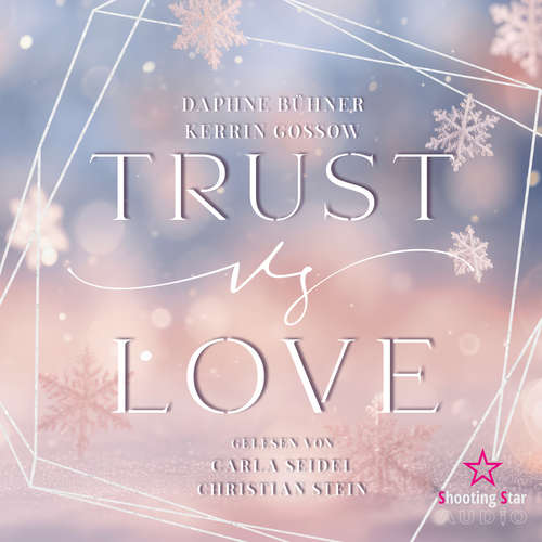 Hoerbuch vs. Love - Trust vs. Love, Band 2 - D. K. Alphia - Carla Seidel