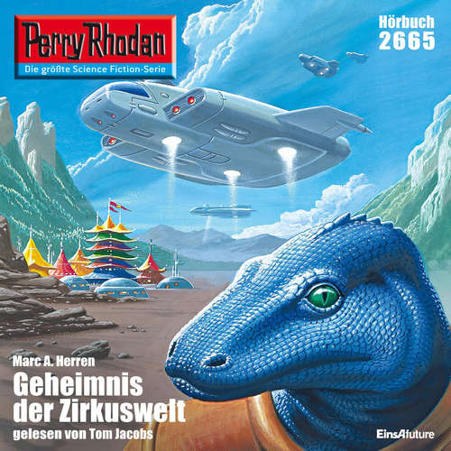Hoerbuch Perry Rhodan 2665: Das Geheimnis der Zirkuswelt - Hubert Haensel - Andreas Laurenz Maier