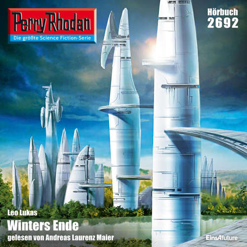 Hoerbuch Perry Rhodan 2692: Winters Ende - Hubert Haensel - Florian Seigerschmidt