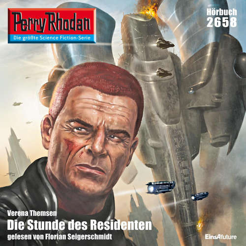Hoerbuch Perry Rhodan 2658: Die Stunde des Residenten - Verena Themsen - Florian Seigerschmidt