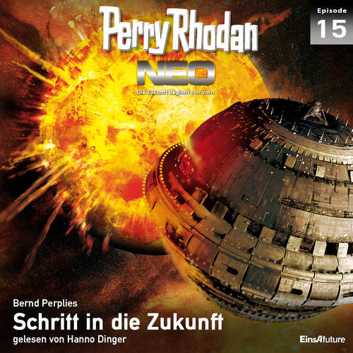 Hoerbuch Perry Rhodan Neo 15: Schritt in die Zukunft - Bernd Perplies - Hanno Dinger