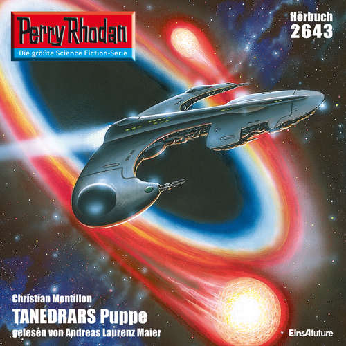 Hoerbuch Perry Rhodan 2643: TANEDRARS Puppe - Christian Montillon - Andreas Laurenz Maier