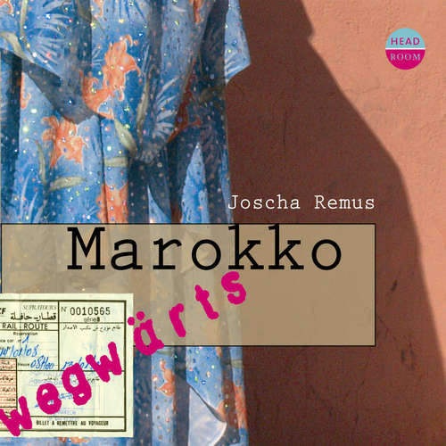 Hoerbuch Marokko - Joscha Remus - Sylvester Groth