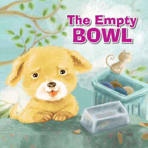 Audiobook The Empty Bowl - Hopeful Picture Books - Ai Wener - David Dixon
