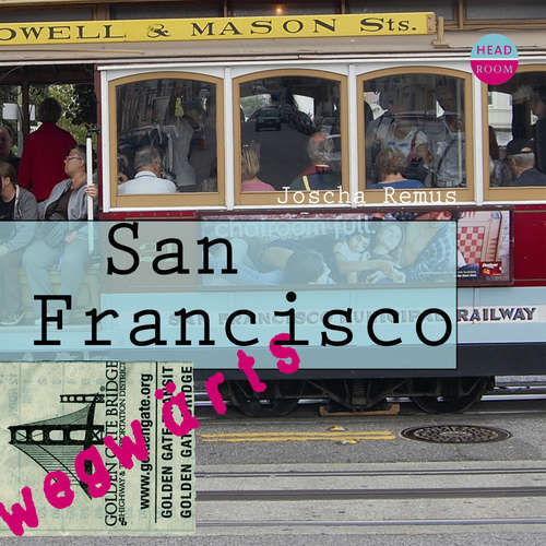 Hoerbuch San Francisco - Joscha Remus - Tom Zahner