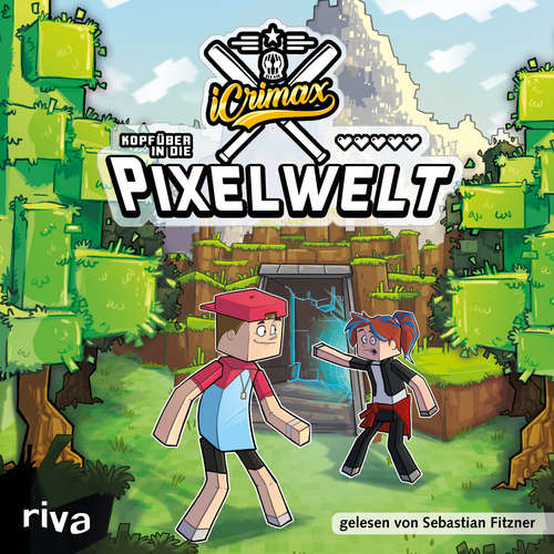 Hoerbuch iCrimax: Kopfüber in die Pixelwelt - iCrimax - Sebastian Fitzner