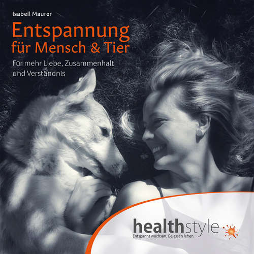 Hoerbuch Entspannung für Mensch & Tier -  - Isabell Maurer