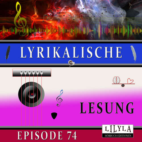 Hoerbuch Lyrikalische Lesung Episode 74 - Joachim Ringelnatz - Friedrich Frieden