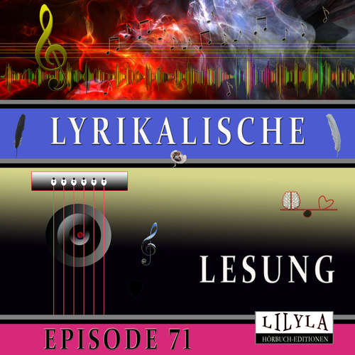 Hoerbuch Lyrikalische Lesung Episode 71 - Annette von Droste-Hülshoff - Friedrich Frieden