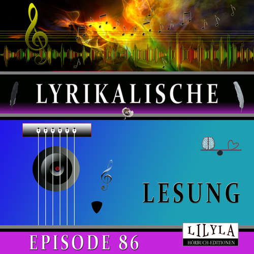 Hoerbuch Lyrikalische Lesung Episode 86 - Edgar Allan Poe - Friedrich Frieden