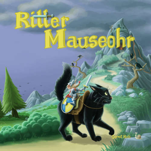 Hoerbuch Ritter Mauseohr - Gernot Hirth - Matthias Ernst Holzmann