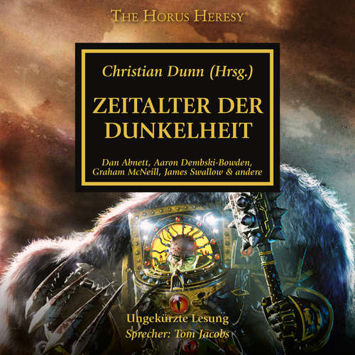 Hoerbuch The Horus Heresy 16: Zeitalter der Dunkelheit - Graham McNeill - Tom Jacobs