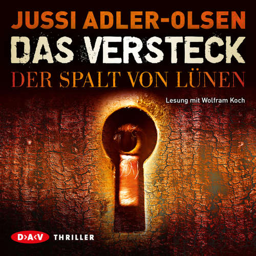 Hoerbuch Das Versteck - Der Spalt von Lünen - Jussi Adler-Olsen - Wolfram Koch Hoerbuch Das Versteck - Der Spalt von Lünen - Jussi Adler-Olsen - Wolfram Koch