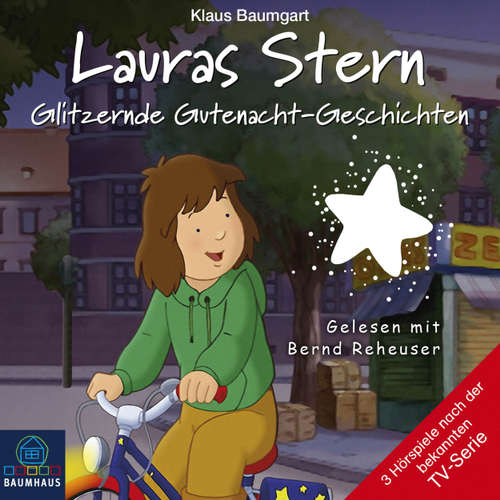 Hoerbuch Lauras Stern, Teil 9: Glitzernde Gutenacht-Geschichten - Klaus Baumgart - Bernd Reheuser Hoerbuch Lauras Stern, Teil 9: Glitzernde Gutenacht-Geschichten - Klaus Baumgart - Bernd Reheuser