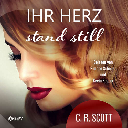 Hoerbuch Ihr Herz stand still - C. R. Scott - Simone Scheuer