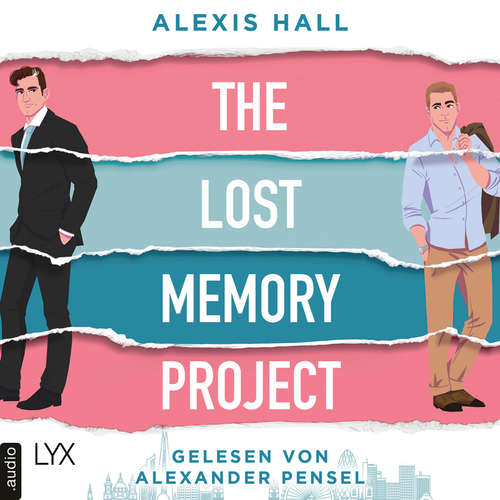 Hoerbuch The Lost Memory Project - Material World-Reihe, Teil 1 - Alexis Hall - Alexander Pensel