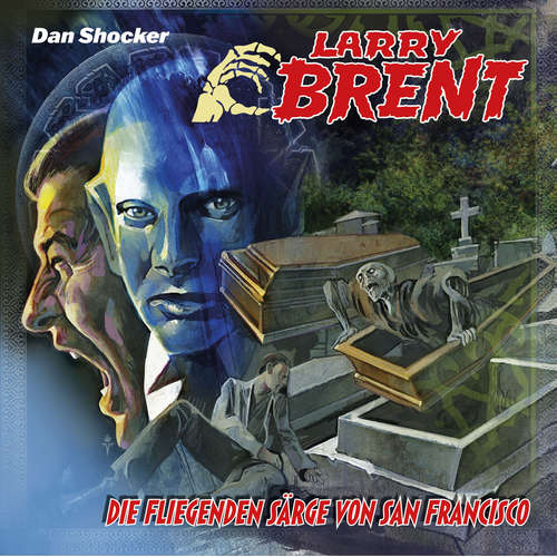 Hoerbuch Larry Brent, Folge 50: Die fliegenden Särge von San Francisco - Jake Renson - Jo Jung