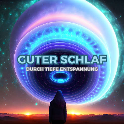 Hoerbuch Guter Schlaf durch tiefe Entspannung (Update 2024) - Patrick Lynen - Jana Maria Schaefers