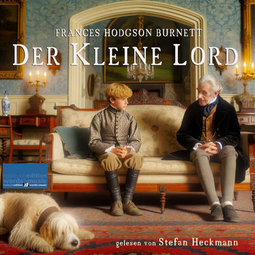 Hoerbuch Der kleine Lord - Frances Hodgson Burnett - Stefan Heckmann