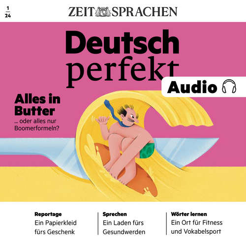 Hoerbuch Deutsch lernen Audio –Alles in Butter - Alia Begisheva - Katja Amberger