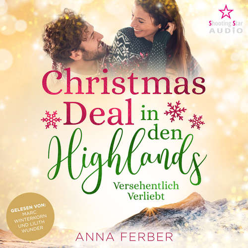 Hoerbuch Christmas Deal in den Highlands: Versehentlich verliebt - Küsse, Weihnachten & Schnee, Band 1 - Anna Ferber - Marc Winterkorn