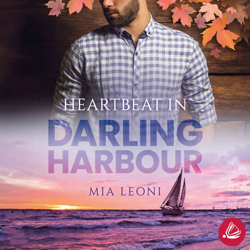 Hoerbuch Heartbeat in Darling Harbour - Mia Leoni - Sarah Dorsel